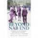 Beyond Nab End: The Sequel to The Road to Nab End
