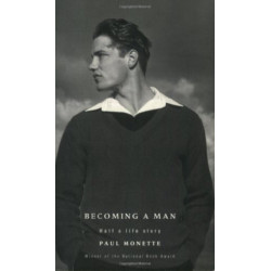 Becoming A Man: Half a Life Story
