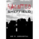 Haunted Sheffield