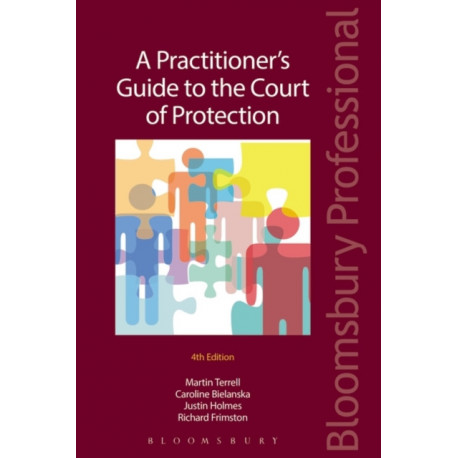 A Practitioner's Guide to the Court of Protection