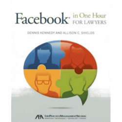 Facebook(r) in One Hour for Lawyers