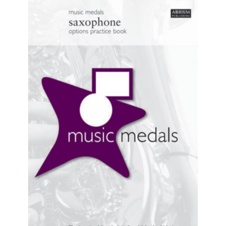 Music Medals Saxophone Options Practice Book