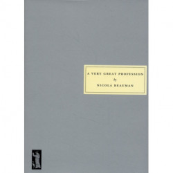 A Very Great Profession: The Womans' Novel 1914 -39