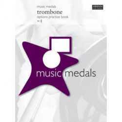 Music Medals Trombone Options Practice Book