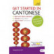 Get Started in Cantonese Absolute Beginner Course: (Book and audio support)