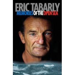 Eric Tabarly: Memories of the Open Sea