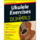 Ukulele Exercises For Dummies