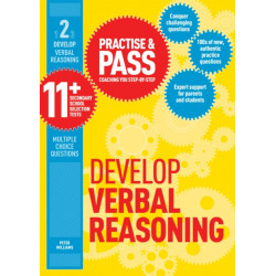 Practise & Pass 11+ Level Two: Develop Verbal Reasoning: For Gl Assessment