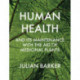 Human Health and its Maintenance with the Aid of Medicinal Plants
