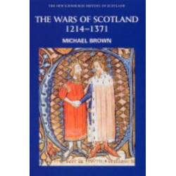 The Wars of Scotland, 1214-1371