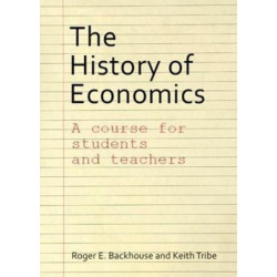 The History of Economics: A Course for Students and Teachers
