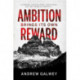 Ambition Brings Its Own Reward