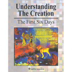 Understanding the Creation: The First Six Days