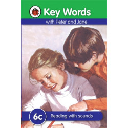 Key Words: 6c Reading with sounds