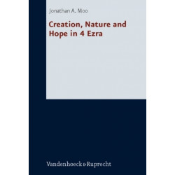 Creation, Nature and Hope in 4 Ezra