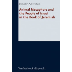 Animal Metaphors and the People of Israel in the Book of Jeremiah