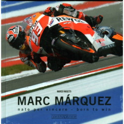 Marc Marquez: NATO Per Vincere / Born to Win