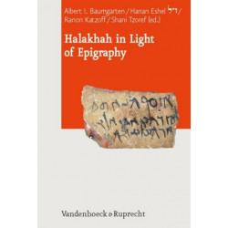 Halakkah in Light of Epigraphy