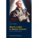 Martin Luther in Motion Pictures: History of a Metamorphosis