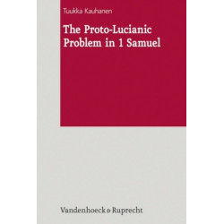 The Proto-Lucianic Problem in 1 Samuel