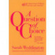 A Question Of Choice