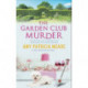 The Garden Club Murder