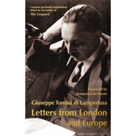 Letters from London and Europe: First English Translation