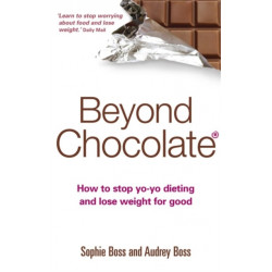 Beyond Chocolate: The mindful way to a healthy relationship with food and your body