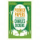 The Pickwick Papers: Annotated Edition (Alma Classics Evergreens)