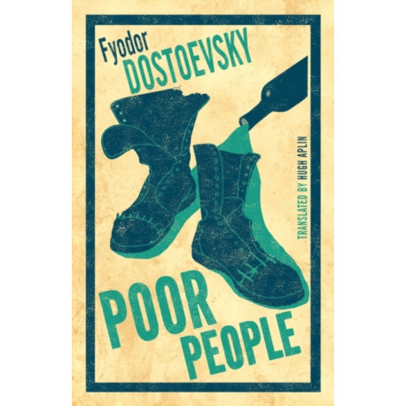 Poor People: New Translation: Annotated Edition