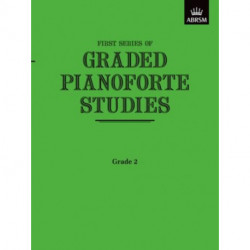 Graded Pianoforte Studies, First Series, Grade 2 (Elementary): First Series, Grade 2