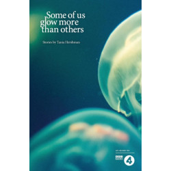 Some of Us Glow More Than Others