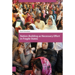 Nation-Building as Necessary Effort in Fragile States