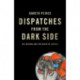 Dispatches from the Dark Side: On Torture and the Death of Justice