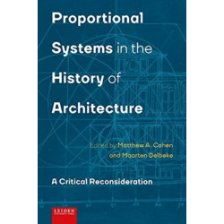 Proportional Systems in the History of Architecture: A Critical Consideration