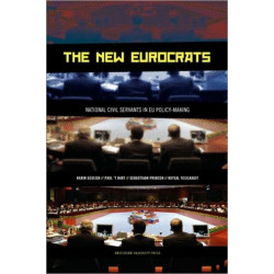 The New Eurocrats: National Civil Servants in EU Policymaking