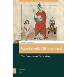 Pope Benedict XII (1334-1342): The Guardian of Orthodoxy