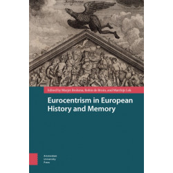 Eurocentrism in European History and Memory