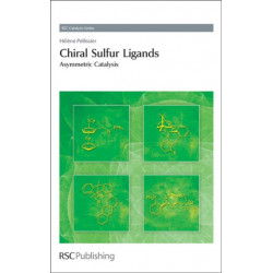 Chiral Sulfur Ligands: Asymmetric Catalysis