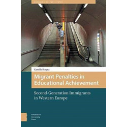 Migrant Penalties in Educational Achievement: Second-generation Immigrants in Western Europe