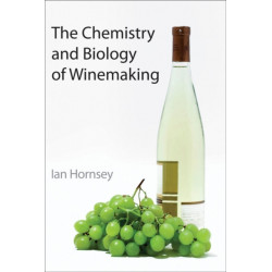 The Chemistry and Biology of Winemaking