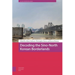 Decoding the Sino-North Korean Borderlands