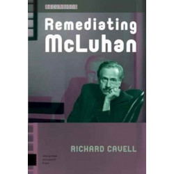 Remediating McLuhan