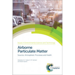 Airborne Particulate Matter: Sources, Atmospheric Processes and Health