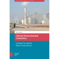 Chinese Environmental Contention: Linking Up against Waste Incineration