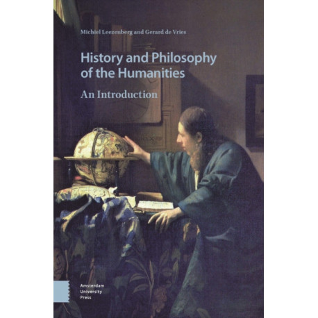 History and Philosophy of the Humanities: An Introduction