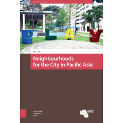 Neighbourhoods for the City in Pacific Asia