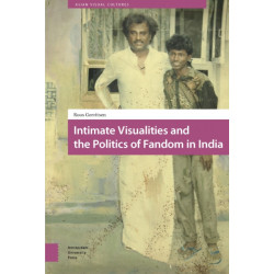 Intimate Visualities and the Politics of Fandom in India