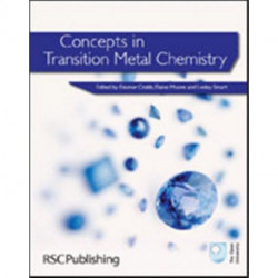 Concepts in Transition Metal Chemistry