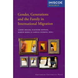 Gender, Generations and the Family in International Migration